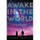 Awake in the World 1