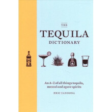 The Tequila Dictionary