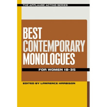 Best Contemporary Monologues for Women 18-35 (The Applause Acting Series)