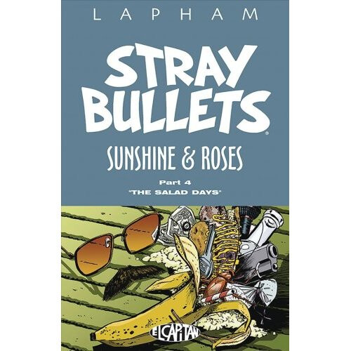 Stray Bullets: Sunshine & Roses Volume 4