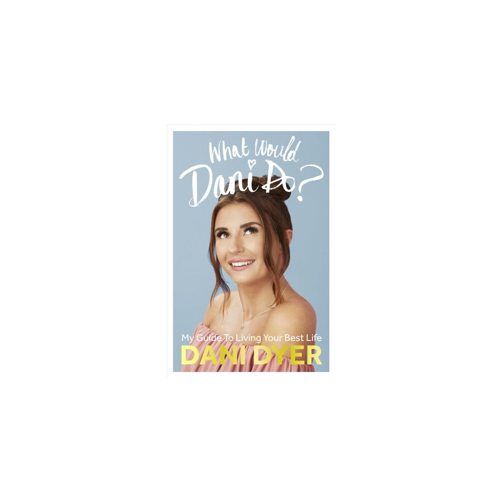 What Would Dani Do?