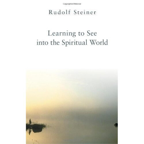 Learning to See into the Spiritual World