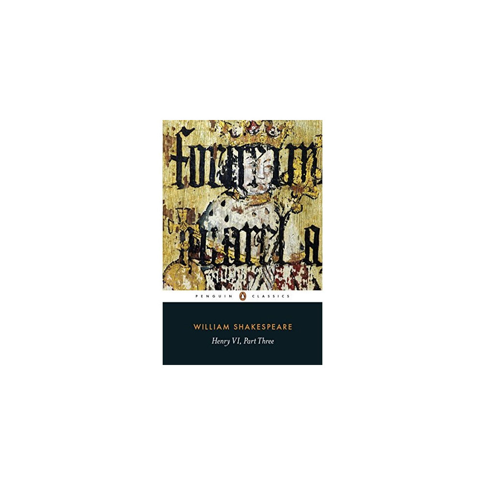 Henry VI Part Three