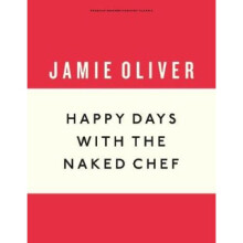 Happy Days with the Naked Chef