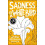 Sadness Is a White Bird 1