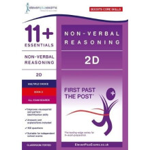 11+ Essentials Non-verbal Reasoning 2D Book 2 (First Past the Post)