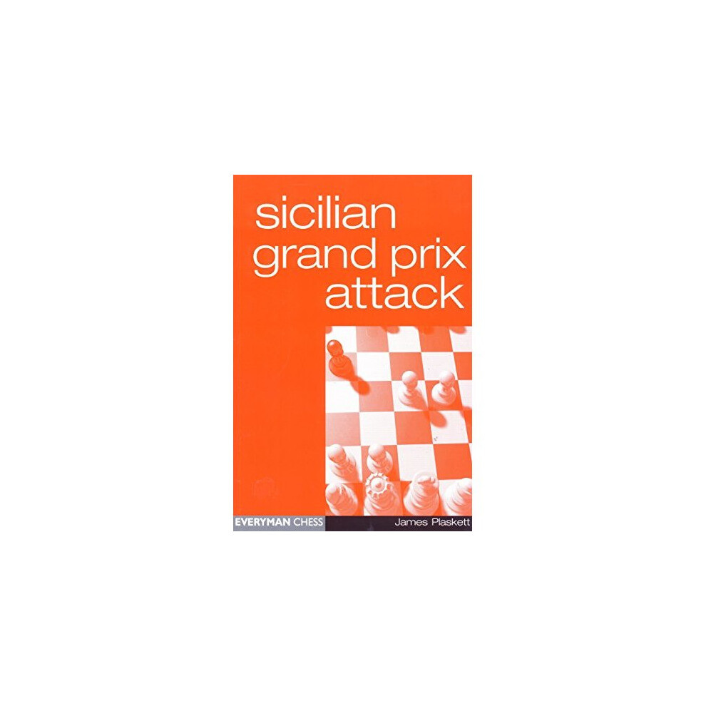 White Sicilian Grand Prix Attack (Everyman Chess)