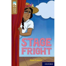 Oxford Reading Tree TreeTops Reflect: Oxford Level 18: Stage Fright