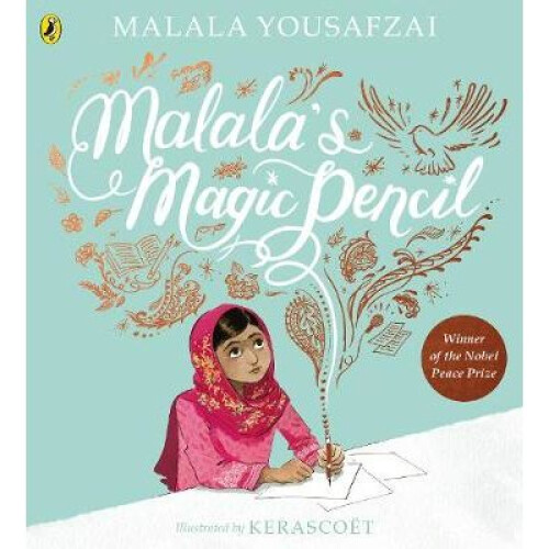 Malala's Magic Pencil