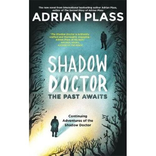 Shadow Doctor: The Past Awaits (Shadow Doctor Series)