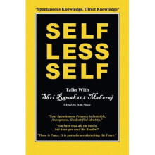 Selfless Self: Talks with Shri Ramakant Maharaj