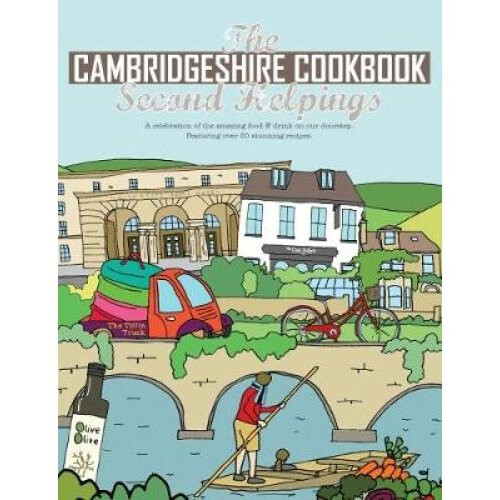 The Cambridgeshire Cookbook Second Helpings