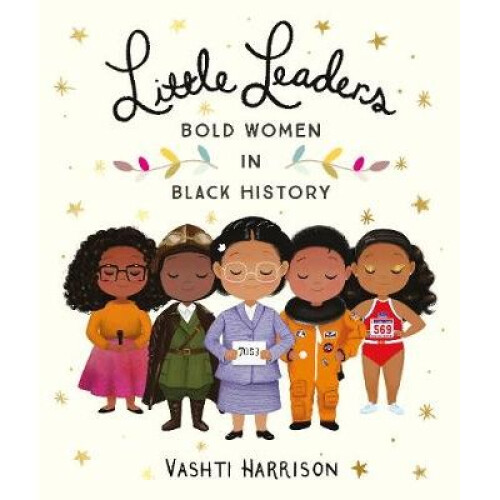 Little Leaders: Bold Women in Black History - Book