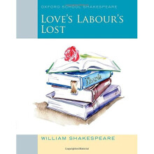 Oxford School Shakespeare: Love's Labour's Lost