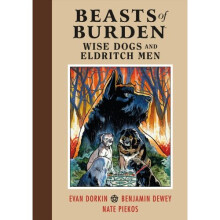 Beasts Of Burden: Wise Dogs And Eldritch Men - Book
