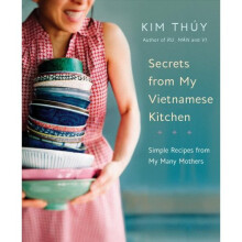 Secrets From My Vietnamese Kitchen - Book