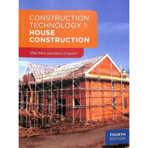 Construction Technology 1: House Construction