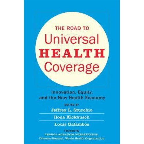 The Road to Universal Health Coverage