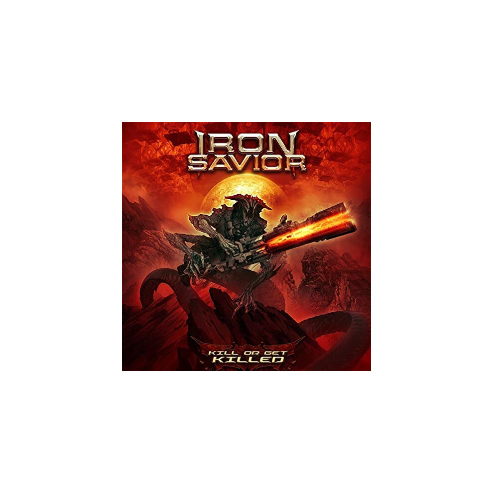 IRON SAVIOR - KILL OR GET KILLED [CD]