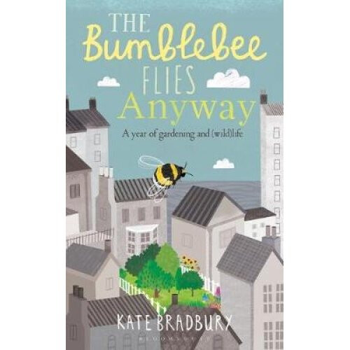 The Bumblebee Flies Anyway