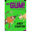 You're a Bad Man, Mr. Gum! 1