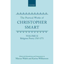 The Poetical Works of Christopher Smart: Volume II. Religious Poetry, 1763-1771
