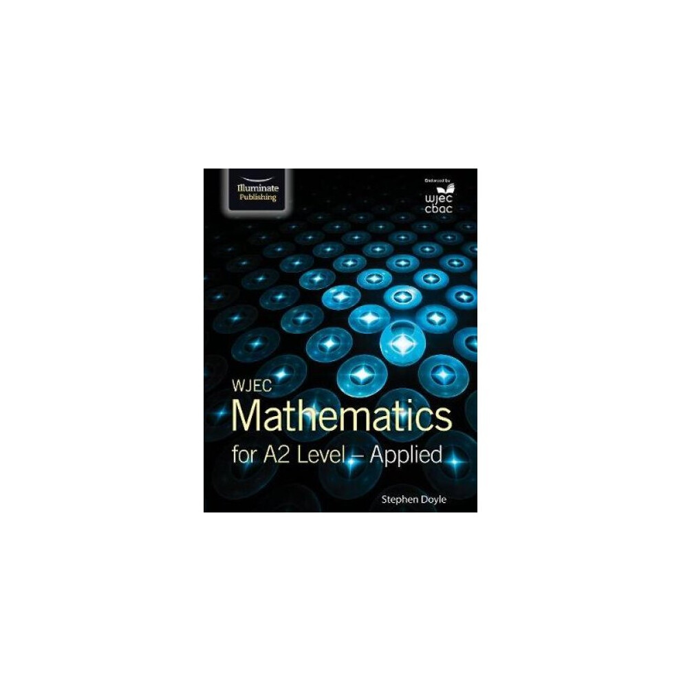 WJEC Mathematics for A2 Level: Applied