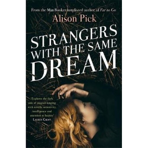 Strangers with the Same Dream