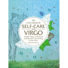 The Little Book of Self-Care for Virgo