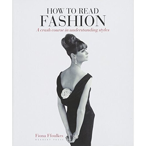 How to Read Fashion: a crash course in understanding styles