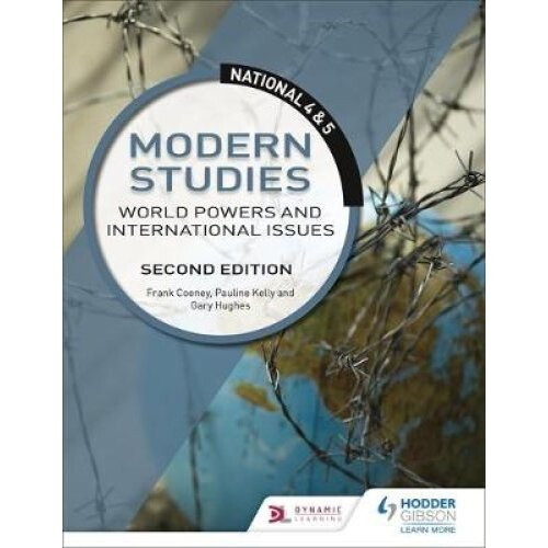National 4 & 5 Modern Studies: World Powers and International Issues: Second Edition