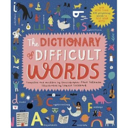The Dictionary of Difficult Words