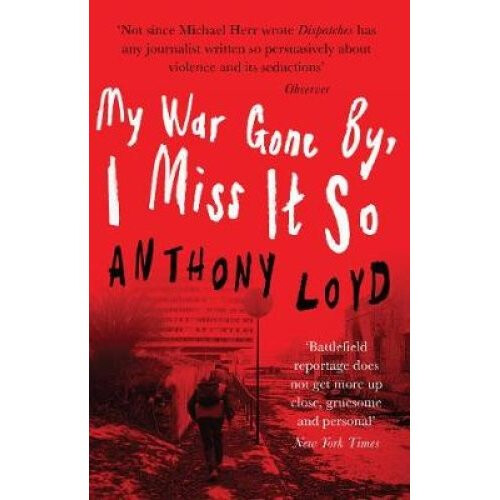 My War Gone by, I Miss it So