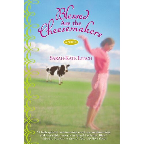 Blessed Are the Cheesemakers