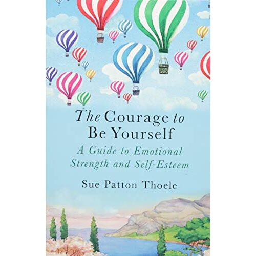 The Courage to be Yourself
