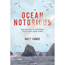 Ocean Notorious: Journeys to Lost and Lonely Places of the Deep South