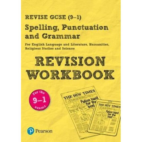 Revise GCSE Spelling, Punctuation and Grammar Revision Workbook