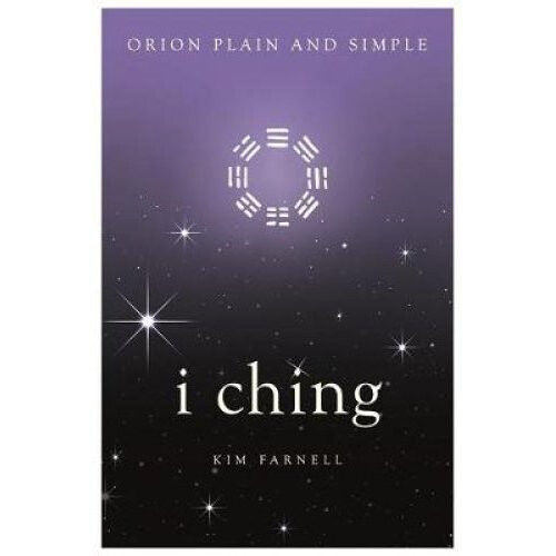 I Ching, Orion Plain and Simple
