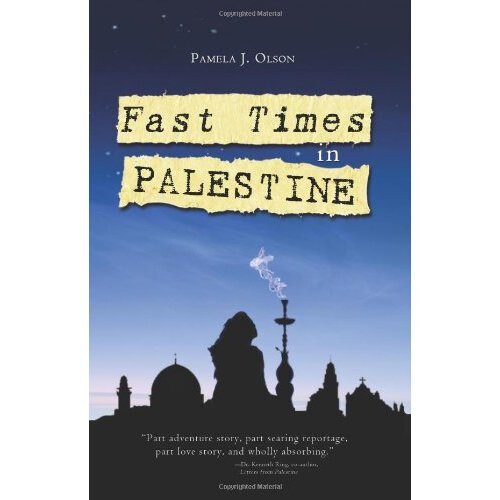 Fast Times in Palestine