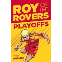 Roy of the Rovers: Playoffs (Fiction 3)