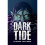 Dark Tide 1