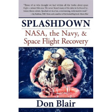 Splashdown: NASA, the Navy, & Space Flight Recovery