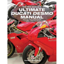 The Red Baron's Ultimate Ducati Desmo Manual