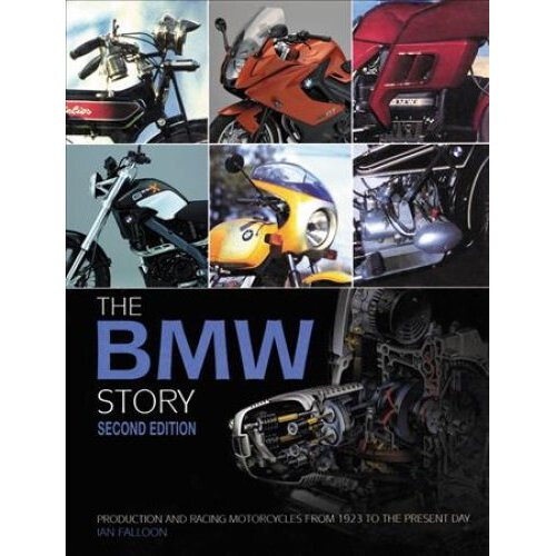 The BMW Motorcycle Story - second edition