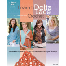 Learn To Delta Lace Crochet Booklet (Annies Attic) 4 Projects Shawl Cowl Topper
