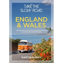 Take the Slow Road: England and Wales