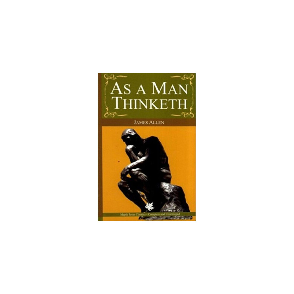 As a Man Thinketh Allen, James