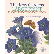 The Kew Gardens Large Print Flowers Dot-to-Dot Book: Over 80 Beautiful Images