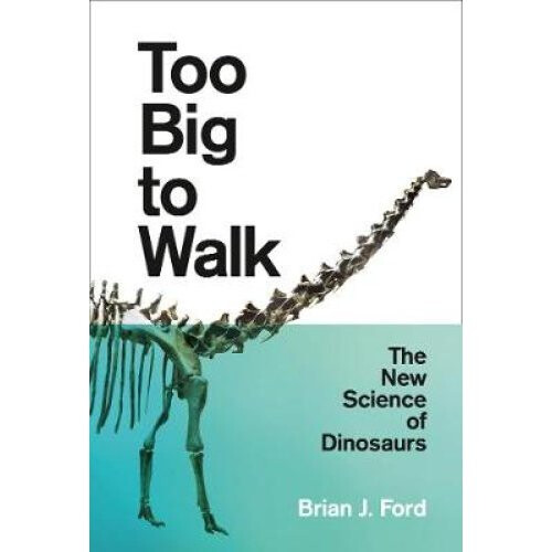 Too Big to Walk