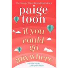 If You Could Go Anywhere